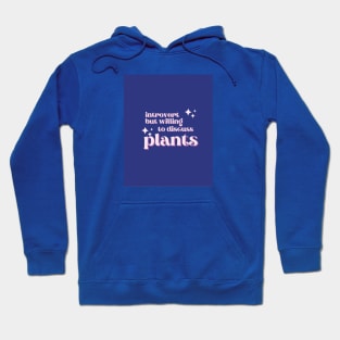 Auntie Says, Plants! Hoodie